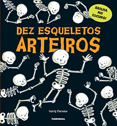 Stock image for Dez Esqueletos Arteiros (Em Portuguese do Brasil) for sale by medimops