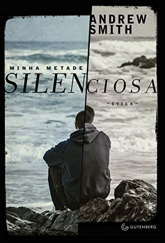 Stock image for livro minha metade silenciosa andrew smith rodrigo seabra 2014 for sale by LibreriaElcosteo