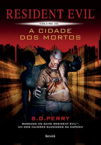 9788582401323: Resident Evil. A Cidade dos Mortos - Volume 3 (Em Portuguese do Brasil)