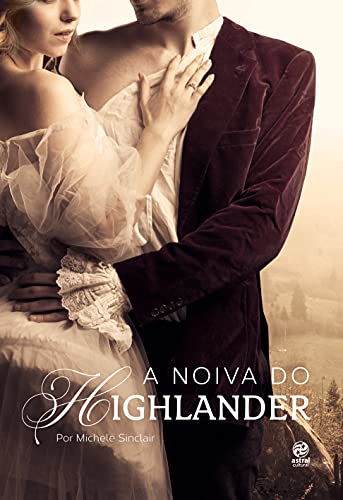 Stock image for Noiva do Highlander, A for sale by GF Books, Inc.