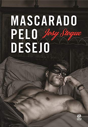 Stock image for livro mascarado pelo desejo josy stoque 2018 Ed. 2018 for sale by LibreriaElcosteo