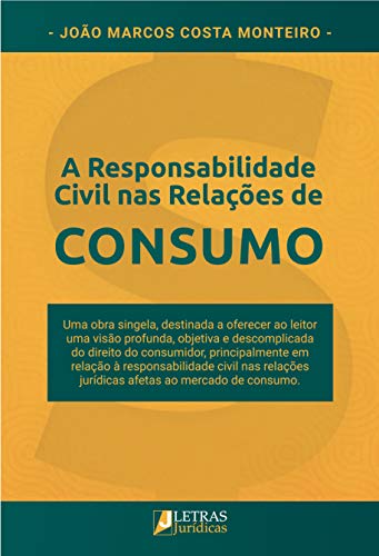Stock image for a responsabilidade civil nas relacoes de consumo for sale by LibreriaElcosteo