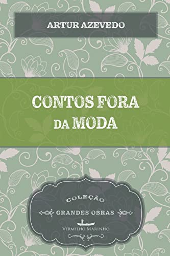 Stock image for Contos fora da moda (Portuguese Edition) for sale by Lucky's Textbooks