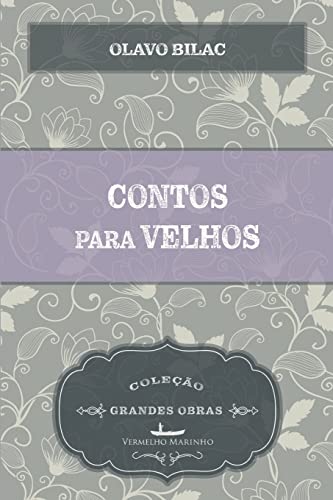 Stock image for Contos para velhos (Portuguese Edition) for sale by Lucky's Textbooks