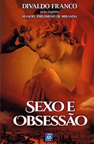 Imagen de archivo de Sexo e Obsessão (Portuguese Edition) a la venta por ThriftBooks-Dallas