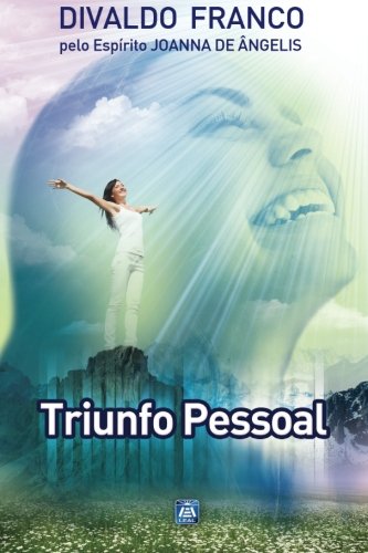 Beispielbild fr Triunfo Pessoal: S?rie Psicol?gica Joanna de ?ngelis (Portuguese Edition) zum Verkauf von SecondSale