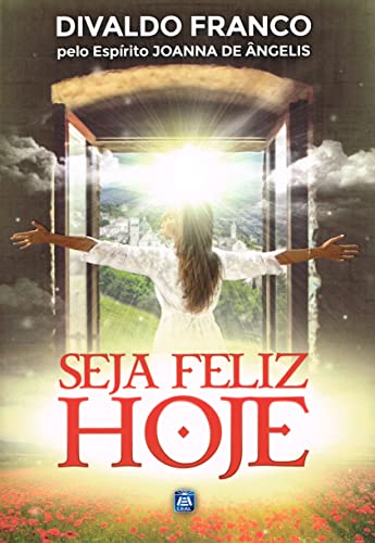 Stock image for Seja Feliz Hoje (Portuguese Edition) for sale by GF Books, Inc.
