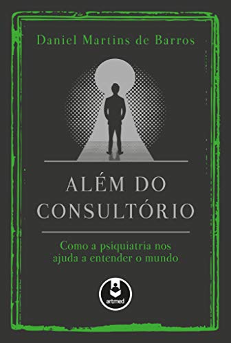 Imagen de archivo de livro alem do consultorio daniel martins de barros 2018 a la venta por LibreriaElcosteo