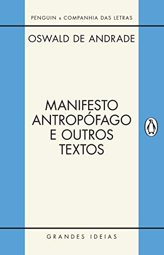 Stock image for Manifestos Antropfago e Outros Textos for sale by Livraria Ing