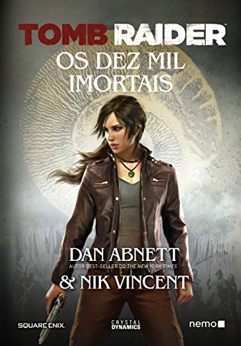 Stock image for _ livro tomb raider os dez mil imortais dan abnett 2016 for sale by LibreriaElcosteo