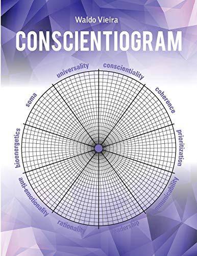 Stock image for Conscientiogram: A technical evaluation of the integral consciousness for sale by GF Books, Inc.