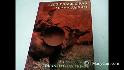 9788585015084: Aves Brasileiras Minha Paixao