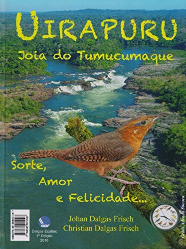Stock image for uirapuru joia do tumucumaque sorte amor e felicidade d for sale by LibreriaElcosteo