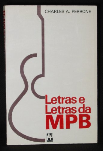 Beispielbild fr Letras e letras da MPB (in Portuguese) (Portuguese Edition) zum Verkauf von ThriftBooks-Atlanta