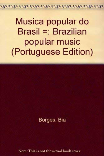Stock image for Mu sica popular do Brasil =: Brazilian popular music (Portuguese Edition) for sale by dsmbooks