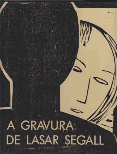 A gravura de Lasar Segall (Portuguese Edition)