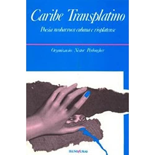 Imagen de archivo de Caribe transplatino : poesia neobarroca cubana e rioplatense. a la venta por Ventara SA