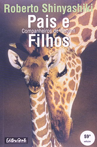 Stock image for _ livro pais e filhos companheiros de viagem roberto shinyashiki 1992 for sale by LibreriaElcosteo