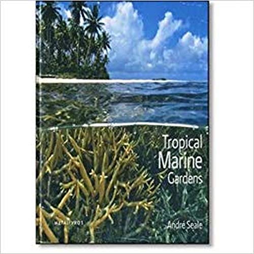 Stock image for TROPICAL MARINE GARDENS * for sale by L. Michael