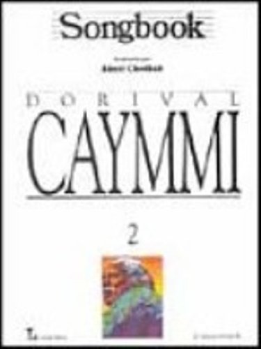 9788585426231: Songbook: Dorival Caymmi, Vol. 2