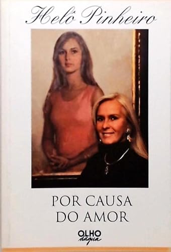 Beispielbild fr POR CAUSA do AMOR,; .PORTUGUESE Edition; Edio portuguesa; * zum Verkauf von L. Michael