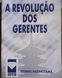 Stock image for livro a revoluco dos gerentes yoshio hatakeyama 1995 for sale by LibreriaElcosteo