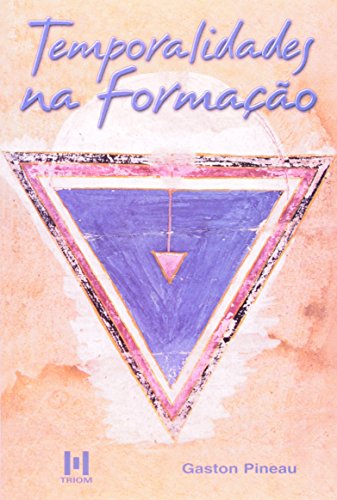 9788585464547: Temporalidades Na Formao (Em Portuguese do Brasil)