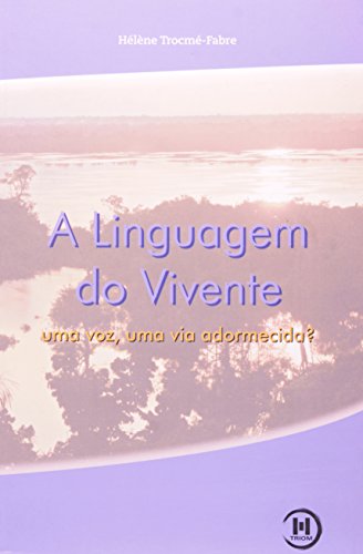 Stock image for Linguagem do Vivente: uma Voz, uma Via Adormecida? for sale by Luckymatrix