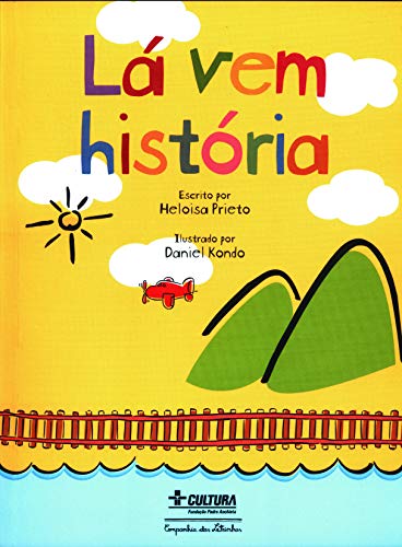 Stock image for Lá Vem Hist ria: Contos do Folclore Mundial for sale by ThriftBooks-Atlanta