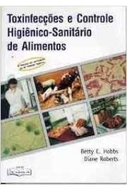 Stock image for _ livro toxinfeccoes e controle higienico sanitario betty c hobbs e diane roberts 1993 for sale by LibreriaElcosteo