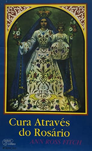 Stock image for cura atraves do rosario ann ross fitch Ed. 1992 for sale by LibreriaElcosteo