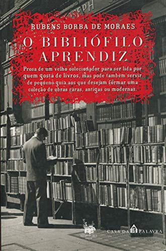9788585637132: O Bibliofilo Aprendiz (Em Portuguese do Brasil)