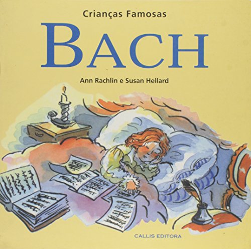 Beispielbild fr Bach - Coleo Crianas Famosas (Em Portuguese do Brasil) zum Verkauf von medimops