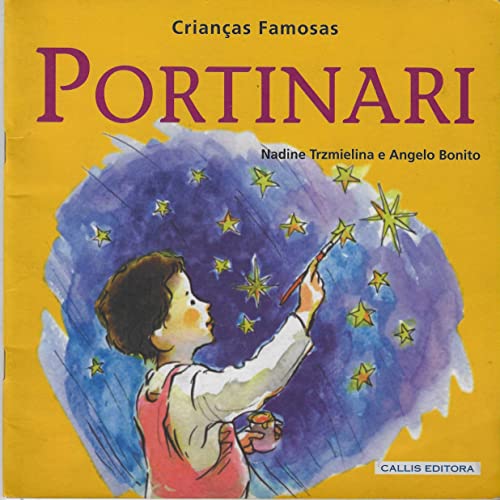 CRIANCAS FAMOSAS - PORTINARI - NADINE TRZMIELINA/ANGELO BONITO