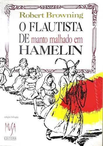 Imagen de archivo de livro o flautista de manto malhado em hamelin ed bilingue a la venta por LibreriaElcosteo