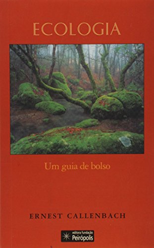 Imagen de archivo de livro ecologia um guia de bolso ernest callenbach a la venta por LibreriaElcosteo