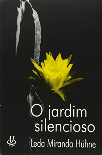 Stock image for livro o jardim silencioso huhne leda miranda 2018 for sale by LibreriaElcosteo