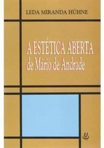 Stock image for livro a estetica aberta de mario de leda miranda huhne Ed. 2002 for sale by LibreriaElcosteo