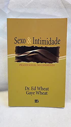 9788585670580: Sexo E Intimidade (Em Portuguese do Brasil)