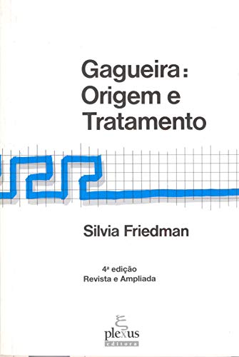 Beispielbild fr livro gagueira origem e tratamento silvia friedman Ed. 2004 zum Verkauf von LibreriaElcosteo