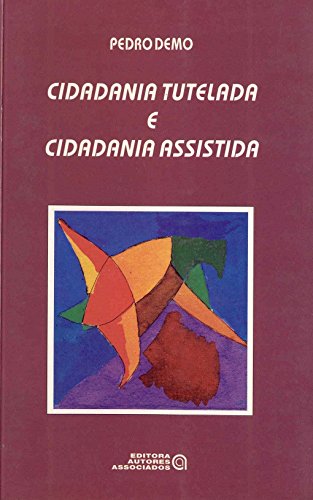 Stock image for livro cidadania tutelada e cidadania assistida Ed. 1995 for sale by LibreriaElcosteo