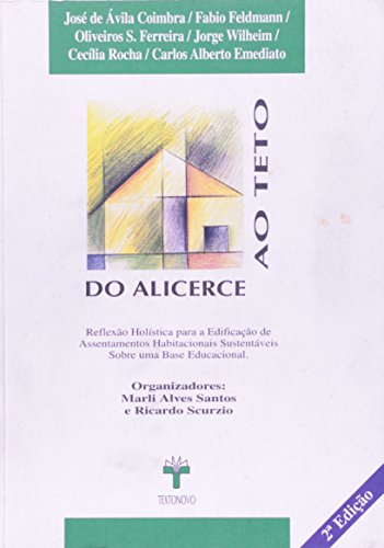 Stock image for livro do alicerce ao teto jose de avila coim Ed. 1998 for sale by LibreriaElcosteo