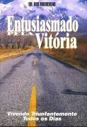 Beispielbild fr entusiasmado pela vitoria bob moorehead Ed. 1998 zum Verkauf von LibreriaElcosteo