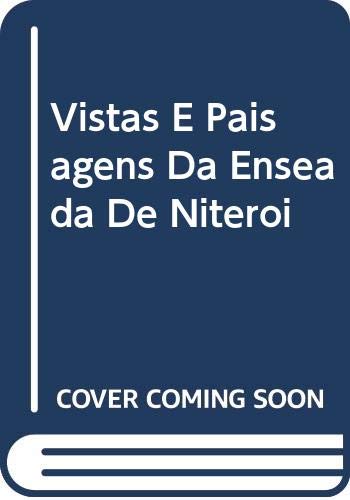 Beispielbild fr Vistas e paisagens da enseada de Niteri : 1790-1920. zum Verkauf von Ventara SA