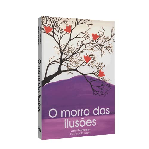 Beispielbild fr O Morro das Ilusoes (Em Portugues do Brasil) zum Verkauf von ThriftBooks-Dallas