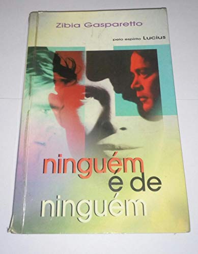 Beispielbild fr Ninguem e de Ninguem (Em Portugues do Brasil) zum Verkauf von ThriftBooks-Dallas