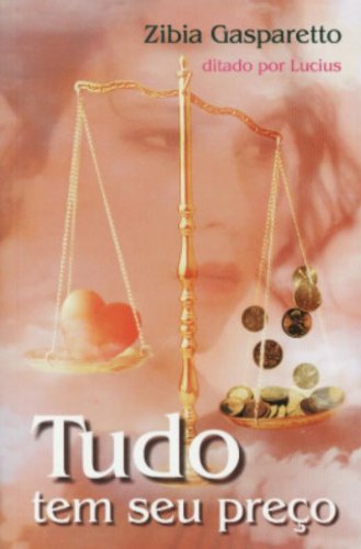 Beispielbild fr Tudo Tem Seu Preco (Em Portugues do Brasil) zum Verkauf von ThriftBooks-Atlanta