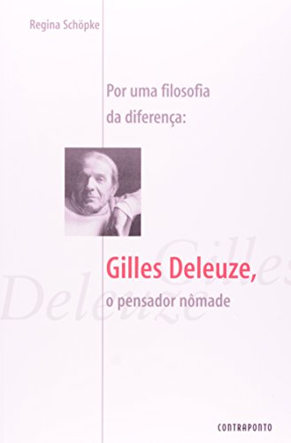 9788585910563: Por uma Filosofia da Diferena: Gilles Deleuze, o Pensador Nmade