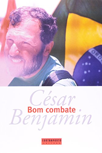 Bom combate. - Benjamin, CÃ©sar