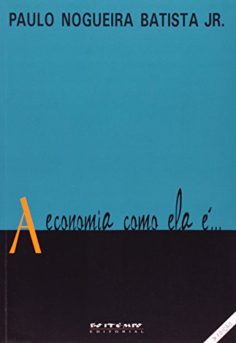 Stock image for a economia como ela e paulo nogueira bat Ed. 2000 for sale by LibreriaElcosteo